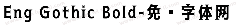 Eng Gothic Bold字体转换